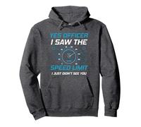 Yes Officer I Saw The Speed Limit Car Lover Pullover Hoodie, Adult Unisex, Dark Heather Grey, Medium