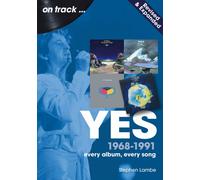Yes On Track 1968 -1991 : Every Album, Every Song