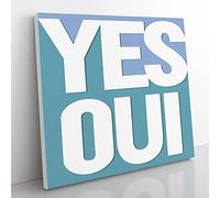Yes Oui Modern Typography Quote Canvas Wall Art Print Ready to Hang, Framed Picture for Living Room Bedroom Home Office Décor, 50x50 cm (20x20 Inch)