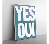 Yes Oui Typography Quote Canvas Wall Art Print Ready to Hang, Framed Picture for Living Room Bedroom Home Office Décor, 76x50 cm (30x20 Inch)