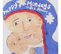 Yes Please By Happy Mondays (1992-09-28)