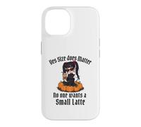 Yes Size Does Matter No One Wants a Small Latte Case for iPhone 14