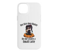 Yes Size Does Matter No One Wants a Small Latte Case for iPhone 14 Plus