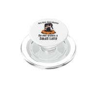 Yes Size Does Matter No One Wants a Small Latte PopSockets PopGrip for MagSafe