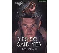 Yes So I Said Yes (Modern Plays)