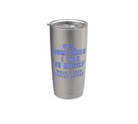 Yes, Sometimes I Talk to Myself When I Need Expert Advice Stainless Steel Insulated Tumbler