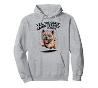 Yes, the crazy Cairn Terrier is Mine Cartoon Pet Dog Breed Pullover Hoodie