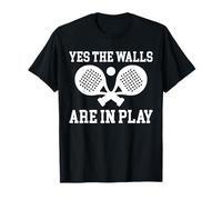 Yes The Walls are in Play Padel Racquet Paddle T-Shirt
