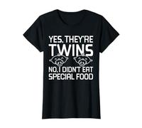Yes They're Twins No I Didn't Eat Special Food Twin Mom T-Shirt