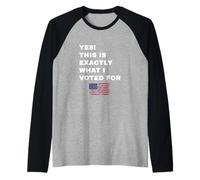 Yes! This is What I Voted for Pro-Republican President Raglan Baseball Tee