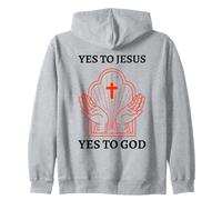 Yes To Jesus Yes To God (Religious Christian Statement) Zip Hoodie