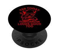 Yes Today Satan or Girl Devil. Tomorrow Looks Good Too. PopSockets Adhesive PopGrip