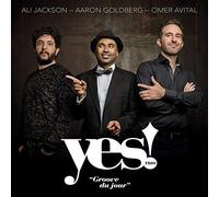 Yes! Trio Feat. Ali Jackson & Aaron Goldberg & Ome - Groove Du Jour