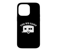Yes we Camp Case for iPhone 14 Pro Max