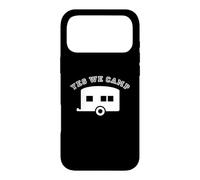 Yes we Camp Case for iPhone 17 Pro Max