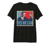 Yes We Can Barack Obama President Premium T-Shirt