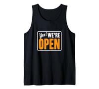 Yes We’re Open, Shop Open Sign Tank Top