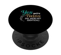 Yes We're Twins No We're Not Identical Matching Family PopSockets Adhesive PopGrip