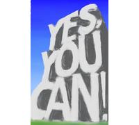 Yes, You CAN!: (yes you MUST!)