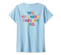 YES, YOU NEED THERAPY TOO X Selflove Therapy - Backprint V-Neck T-Shirt