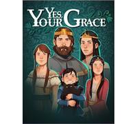 Yes, Your Grace (PC) - Steam Key - GLOBAL