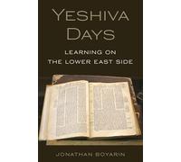 Yeshiva Days: Learning on the Lower East Side