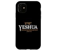 Yeshua Hebrew Name Jesus The Way Truth Life Christians Bible Case for iPhone 11