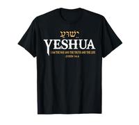 Yeshua Hebrew Name Jesus The Way Truth Life Christians Bible T-Shirt