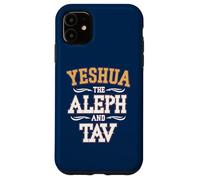 Yeshua The Aleph And Tav Case for iPhone 11