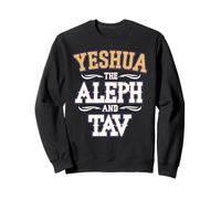 Yeshua The Aleph And Tav Sweatshirt