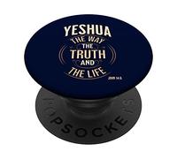 Yeshua The Way, The Truth and The Life John 14:6 PopSockets Adhesive PopGrip