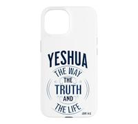 Yeshua Way Truth and Life John 14:6 Case for iPhone 15