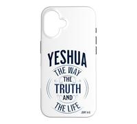 Yeshua Way Truth and Life John 14:6 Case for iPhone 16