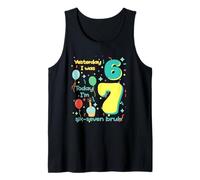 Yesterday I was 6 Today I’m 7 Six Seven Bruh Birthday Shirt Tank Top