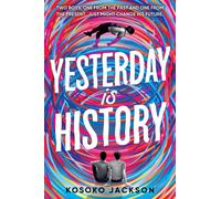 Yesterday Is History