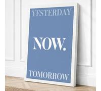 Yesterday Now Tomorrow Canvas Wall Art Print 30x20 Inch | Ready to Hang, Gallery Wrapped, Fade-Resistant Inks, Securely Packaged, UK Made