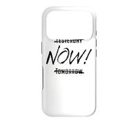 Yesterday Now Tomorrow Moment Today Uplifting Inspirational Case for iPhone 17 Pro
