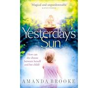 Yesterday's Sun: a heart wrenching and emotional debut novel