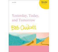 Yesterday, Today, and Tomorrow: Vocal score