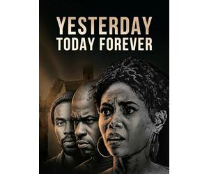 Yesterday Today Forever