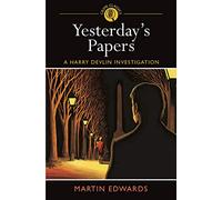 Yesterday's Papers: A Henry Devlin Investigation (Crime Classics)