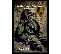 Yesterday's Shadow: A Cold War Mystery