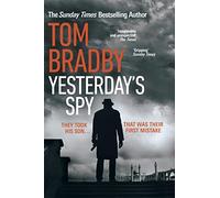 Yesterday's Spy : The fast-paced new suspense thriller from the Sunday Times bestselling author of Secret Service