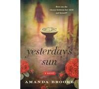 Yesterday's Sun: A Novel