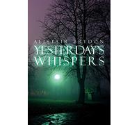 Yesterday's Whispers