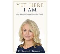 Yet Here I Am: One Woman's Story of Life After Loss