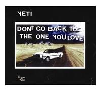 Yeti - Don't Go Back To The One You Love [12" VINYL]