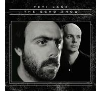 Yeti Lane - The Echo Show