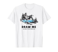 Yeti Sasquatch Bigfoot Draw Me Like One Of Your French Girls T-Shirt