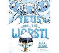 Yetis Are the Worst!